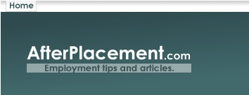 Afterplacement.com - Employment, job tips and articles.